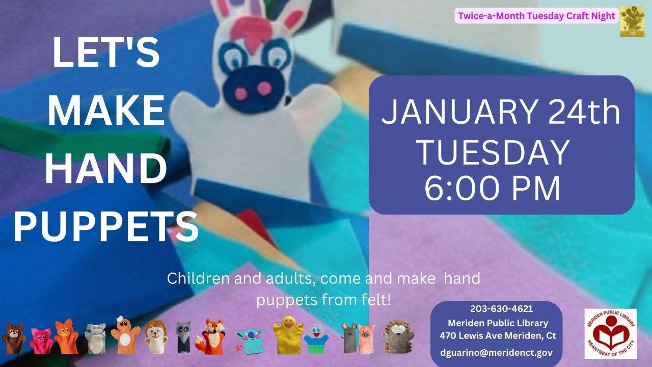 Let’s Make Hand Puppets Meriden Public Library